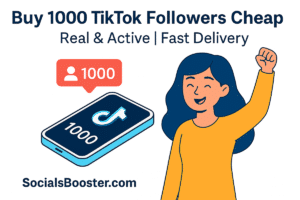 Buy 1000 TikTok followers
